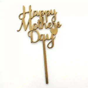 Topper Madera Dorado Happy Mothers Day